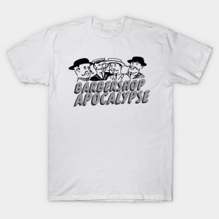 barbershop apocalypse T-Shirt